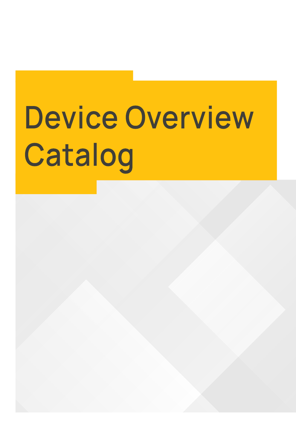 Device Overview Catalog