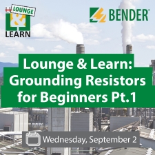43 Lounge & Learn: Grounding Resistors for Beginners Pt. I 43 Lounge & Learn: Grounding Resistors for Beginners Pt. I